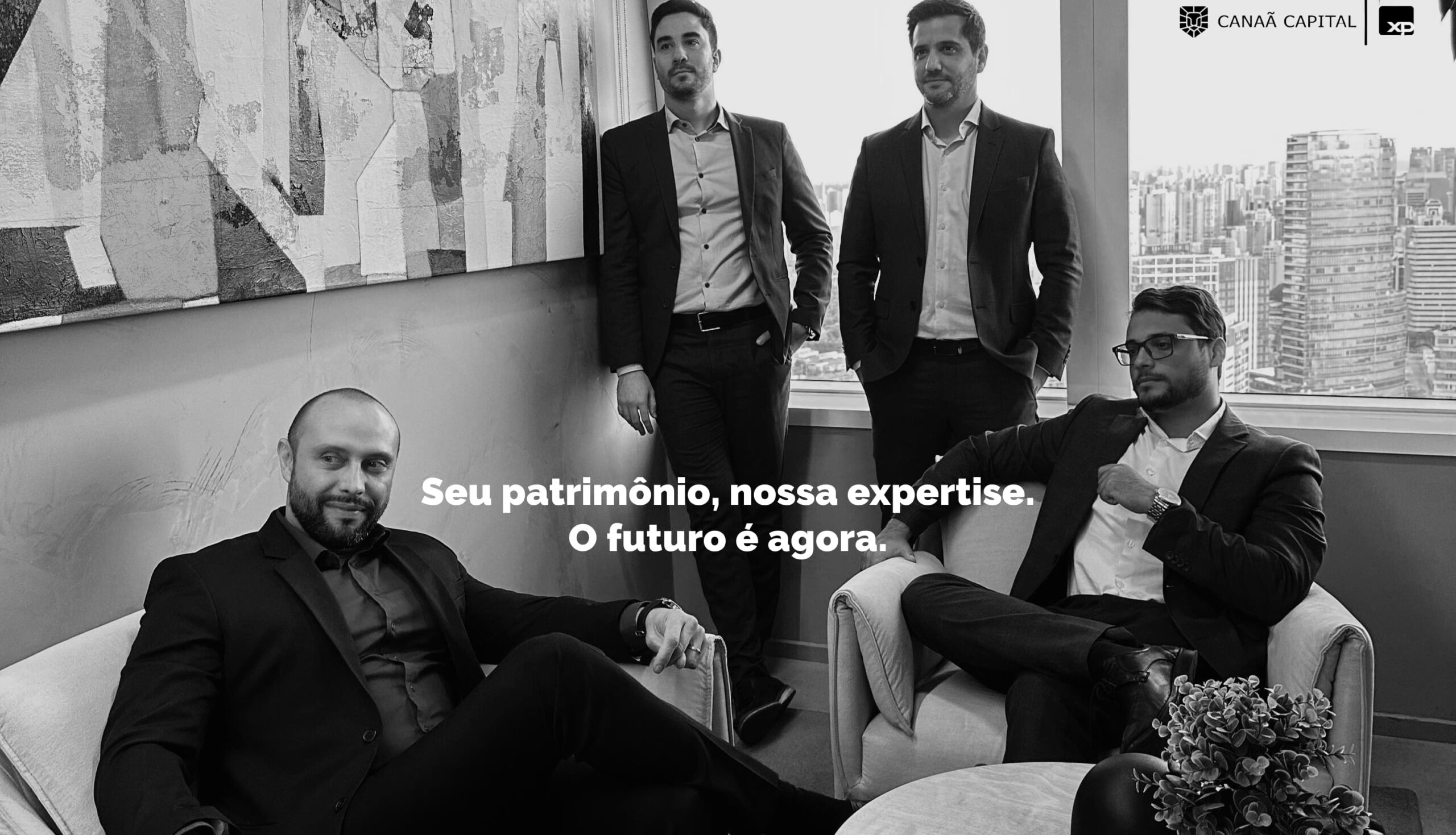 Seu patrimônio, nossa expertise. O futuro é agora.
